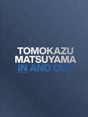 作品集『TOMOKAZU MATSUYAMA　IN AND OUT』サインなし (通常版)